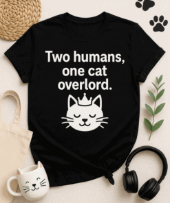 "Funny cat t-shirt with humorous quote, perfect for cat lovers and casual wear".