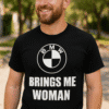 BMW funny slogan T-shirt for men, casual biker humor tee, automotive enthusiast gift idea.