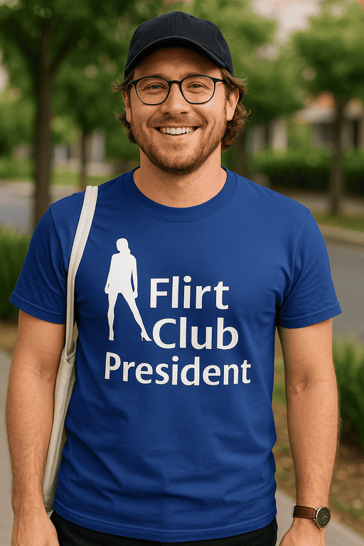 Funny men's T-shirt with flirt club president slogan, casual graphic tee, streetwear style, unique gift idea for men.