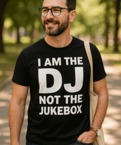 DJ quote T-shirt, humorous DJ apparel, DJ not Jukebox tee, music lover gift, fun casual t-shirt for men.