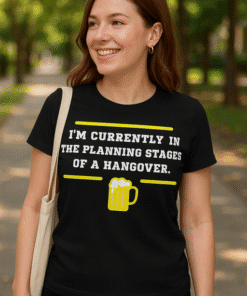 Feeling hungover humorous T-shirt for women, perfect for casual wear and lounging. Unique, fun graphic tee.