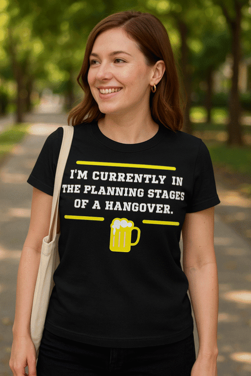 Feeling hungover humorous T-shirt for women, perfect for casual wear and lounging. Unique, fun graphic tee.