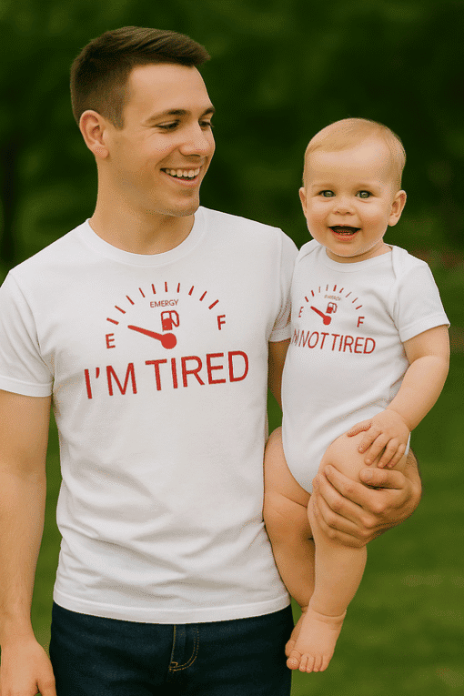 Worn matching "I'm Tired" t-shirts with a fuel gauge design, perfect for family humor and casual wear.