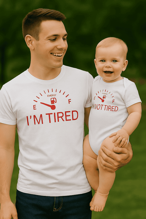 Worn matching "I'm Tired" t-shirts with a fuel gauge design, perfect for family humor and casual wear.