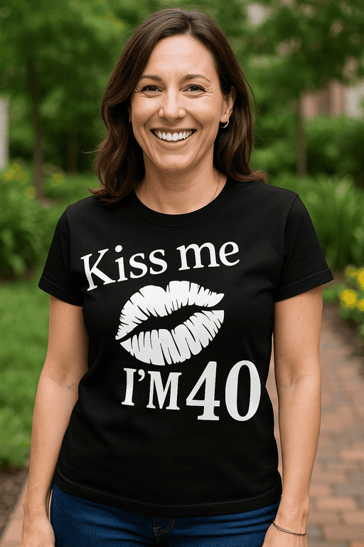 Kiss me I'm 40 birthday t-shirt, funny adult humor tee for milestone celebrations.