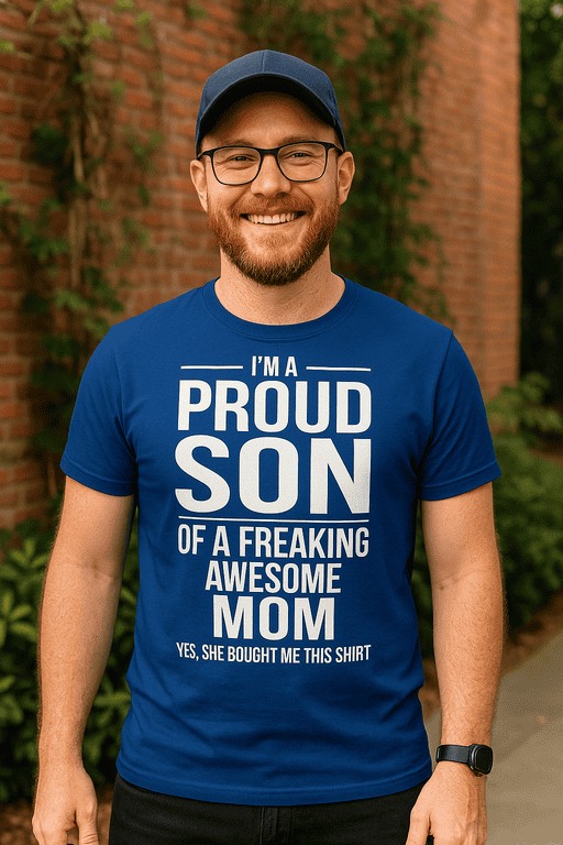 Proud son T-shirt for dad, funny family shirt for son's gift, cool dad humor tee, Father's Day apparel, proud mom gift shirt.