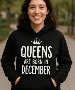 1. Women’s December birthday queen hoodie with crown graphic, perfect gift for December-born queens.