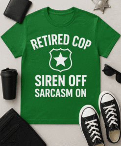 RETIED COP T-shirt with humorous badge graphic and sarcastic slogan.