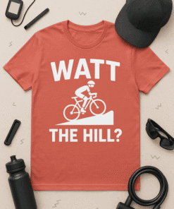 Watt the Hill bicycle t-shirt for cycling enthusiasts and fitness lovers, perfect for outdoor adventures.