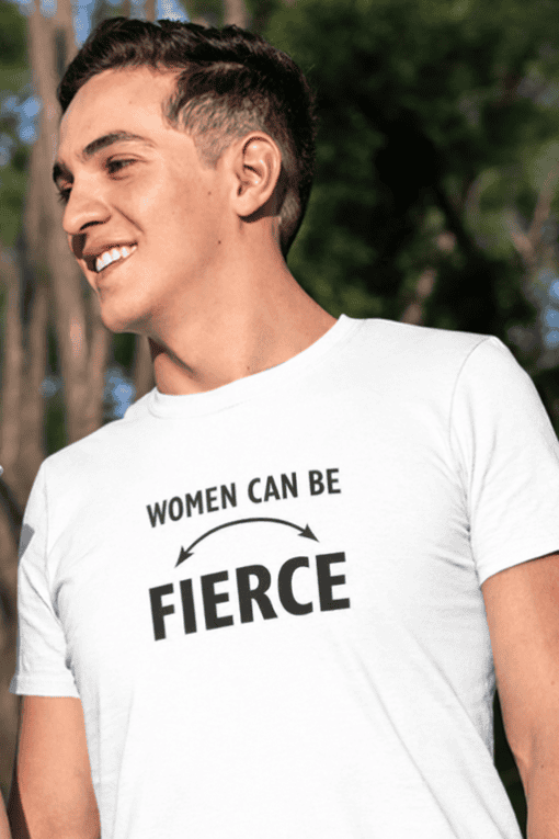 Bold women empowerment t-shirt with "Women Can Be Fierce" message, perfect for confident women.