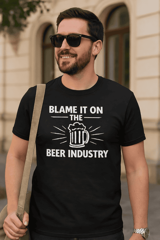 Beer industry humor T-shirt, funny men's graphic tee for beer lovers and drinkers.