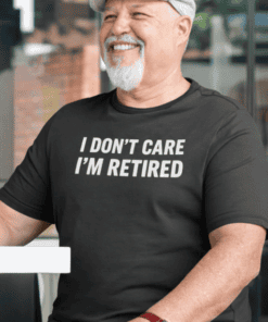 Enjoying retirement with a stylish humor T-shirt for seniors and retirees.