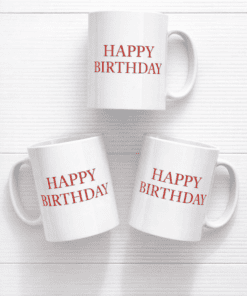 HAPPY BIRTHDAY mug, customizable birthday gift, white ceramic coffee mug.