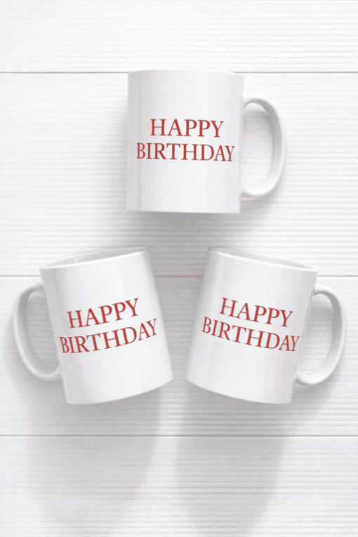 HAPPY BIRTHDAY mug, customizable birthday gift, white ceramic coffee mug.