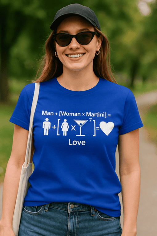 Man woman martini love humorous T-shirt, fun couple quote, casual graphic tee for couples, trendy summer fashion.