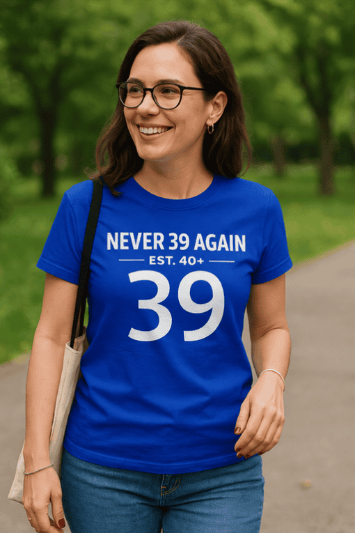 Funny 40th birthday shirt for women, "Never 39 Again," perfect for milestone celebrations and gifts.