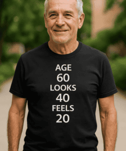 60th birthday t-shirt, funny age humor shirt, age looks 40, feels 20, senior birthday gift idea.
