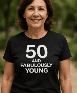 50th birthday women t-shirt, fabulous and youthful 50th birthday tee, funny 50 and fabulous shirt, women's milestone birthday T-shirt.
