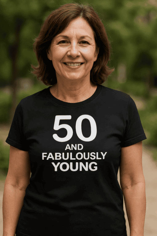 50th birthday women t-shirt, fabulous and youthful 50th birthday tee, funny 50 and fabulous shirt, women's milestone birthday T-shirt.