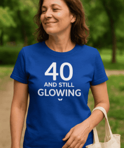 40th birthday shirt for women, age 40 and still glowing, birthday gift idea.
