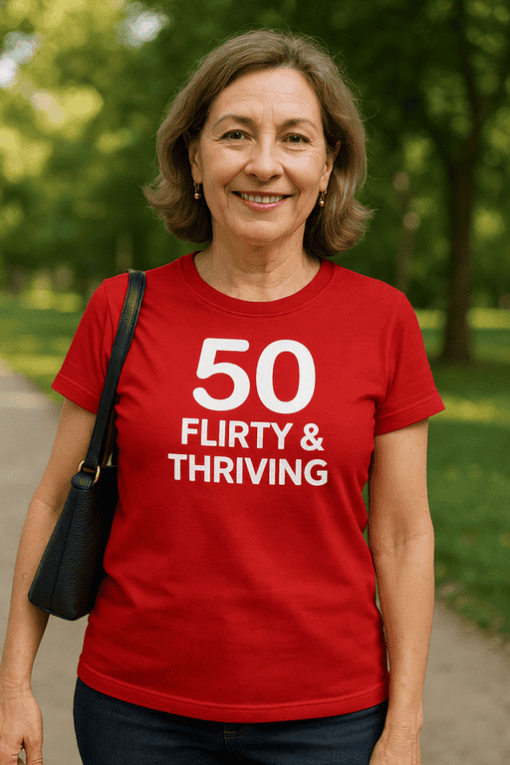 50th birthday T-shirt for women, flirty and thriving, humorous age celebration tee, stylish birthday gift idea.