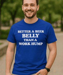 1. Funny men's t-shirt with beer belly joke, casual wear, trendy graphic tee.