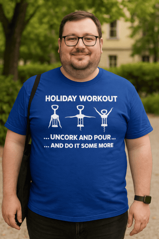 Funny holiday workout T-shirt for men, humorous fitness humor apparel, casual gym tee, gift idea, dad humor, unisex athletic shirt.
