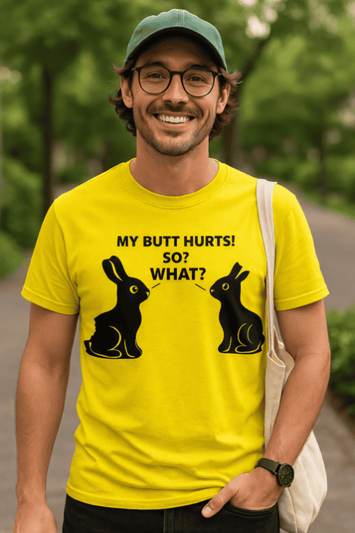 Funny bunny humor T-shirt for men and women, casual wear.