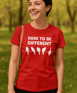 Unique women’s "Dare to Be Different" bird design T-shirt for confident style.