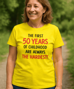 50th birthday t-shirt, funny milestone shirt for women celebrating 50 years of childhood.