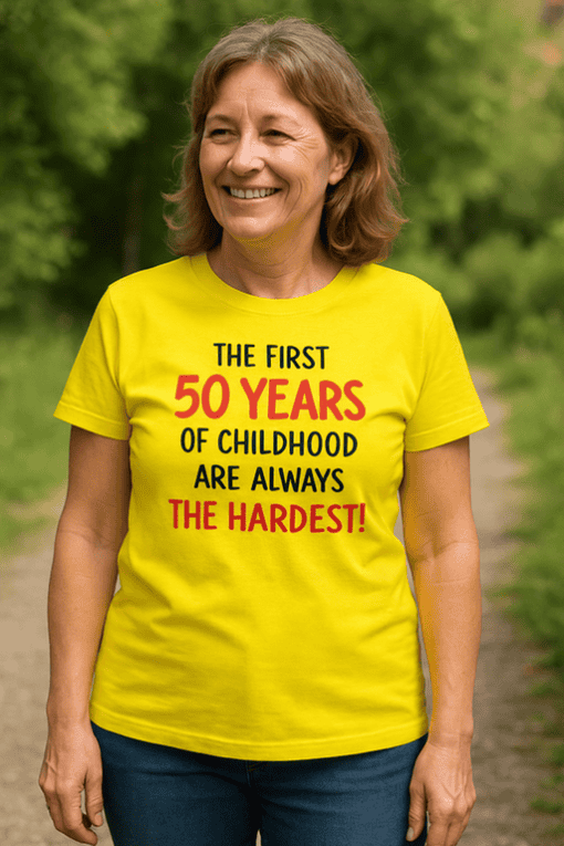 50th birthday t-shirt, funny milestone shirt for women celebrating 50 years of childhood.