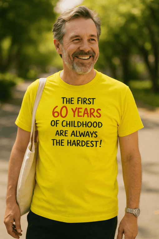 1. Funny birthday t-shirt with "60 Years of Childhood" message for milestone celebration.