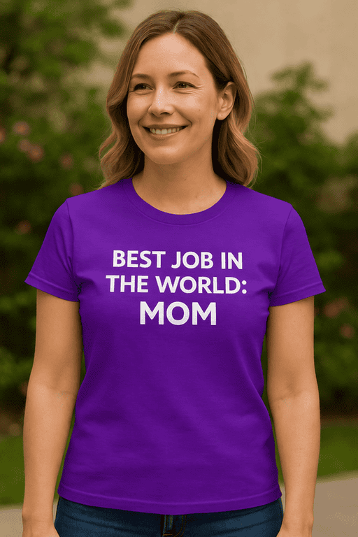 Mom tshirt with humorous "Best job in the world: Mom" print, perfect for Mother's Day or casual wear.