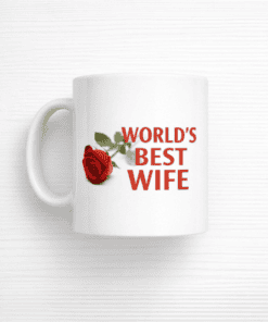 Best wife mug with rose design, perfect gift for anniversaries or special occasions.