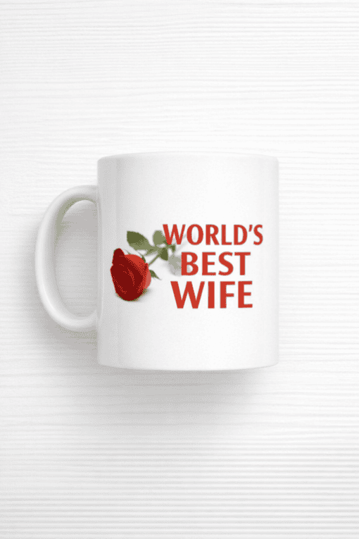 Best wife mug with rose design, perfect gift for anniversaries or special occasions.