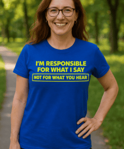 Responsible message T-shirt for confident communicators in blue and yellow design.