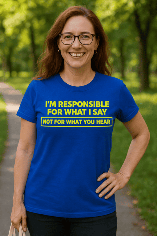 Responsible message T-shirt for confident communicators in blue and yellow design.
