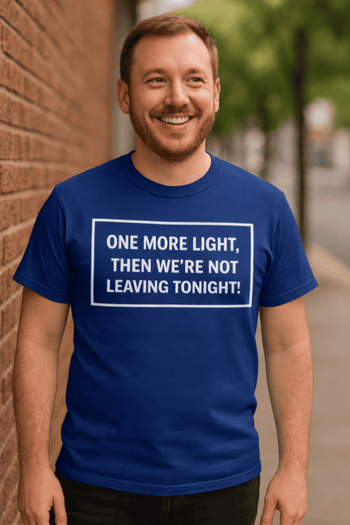 Lighthearted funny t-shirt for men, casual wear, humorous quote, nightlife joke, gift idea for friends.