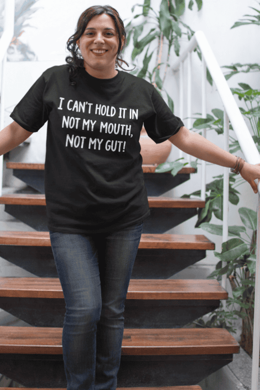 I CAN'T HOLD IT IN NOT MY MOUTH NOT MY GUT funny slogan T-shirt, casual wear, women's t-shirt, trendy graphic tee with humorous quote, stylish outfit.
