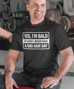 Bald pride t-shirt with humorous hair day quote for men, casual funny graphic tee for bald humor fans.