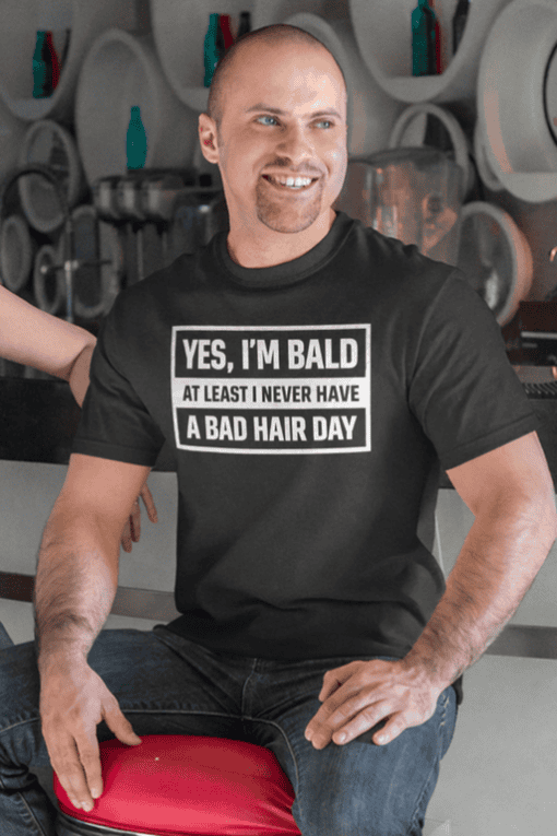 Bald pride t-shirt with humorous hair day quote for men, casual funny graphic tee for bald humor fans.