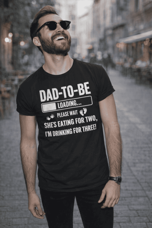 Dad-to-be humor T-shirt for expectant fathers and dads, perfect for baby shower gifts and casual wear.
