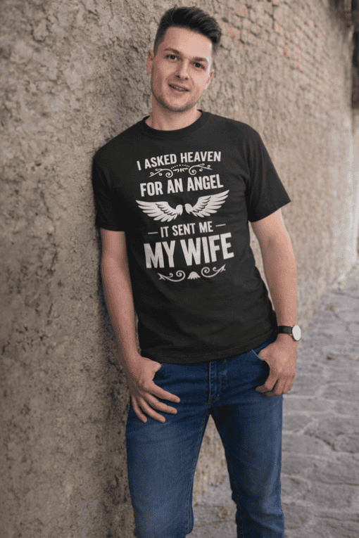 1. Funny husband shirt about wife with angel wings, gift idea for marriage, humorous couple t-shirt.