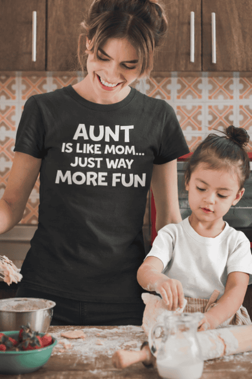 Aunt humor shirt for women and kids, fun family matching T-shirt, gift for mom, aunt, or family occasion.