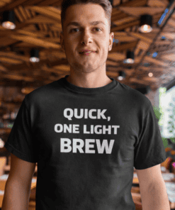 Quick light brew coffee t-shirt, casual cafe graphic tee for coffee lovers, coffee-themed gift for men and women.