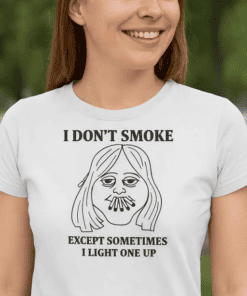 Don't Smoke T-shirt with funny illustration and quote, suitable for casual wear and social statement.