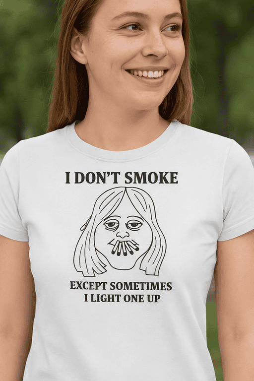Don't Smoke T-shirt with funny illustration and quote, suitable for casual wear and social statement.