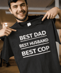 Best Dad Best Husband Best Cop funny T-shirt for men, perfect gift for Father’s Day and special occasions.