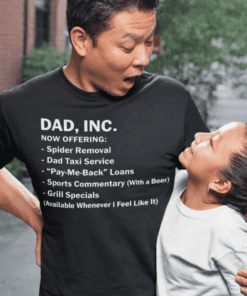 1. Funny dad and daughter matching T-shirt promoting humorous services, perfect for family outings.