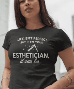 Cute esthetician t-shirt design for skincare professionals, stylish graphic tee for beauty industry lovers.
